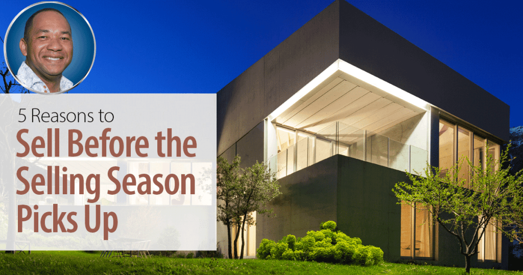 Reasons to sell before the selling season